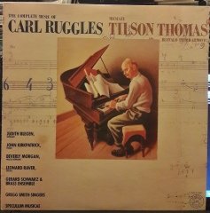 CARL RUGGLES: THE COMPLETE MUSIC, MICHAEL TILSON THOMAS (1980) - 2PLAK 2.EL