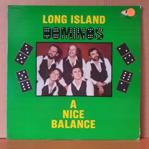 LONG ISLAND DOMINOS - A NICE BALANCE (1980) - LP 2.EL PLAK