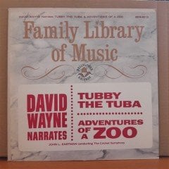 DAVID WAYNE NARRATES TUBBY THE TUBA - ADVENTURES OF A ZOO (1963) - FAMILY LIBRARY OF MUSIC - LP 2.EL PLAK