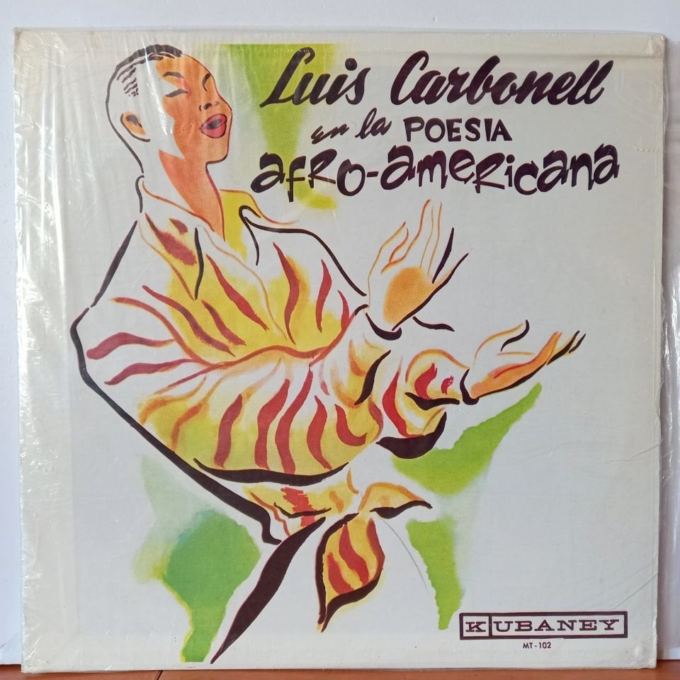 LUIS CARBONELL – LUIS CARBONELL EN LA POESIA AFRO-AMERICANA - LP  2.EL PLAK