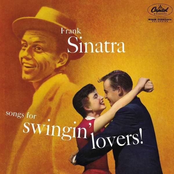 FRANK SINATRA - SONGS FOR SWINGIN' LOVERS (1956) - LP 180GR 2016 EDITION SIFIR PLAK