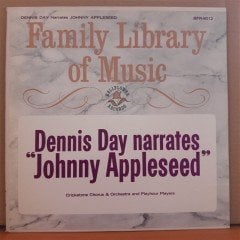 DENNIS DAY NARRATES JOHNNY APPLESEED (1963) - FAMILY LIBRARY OF MUSIC - LP 2.EL PLAK