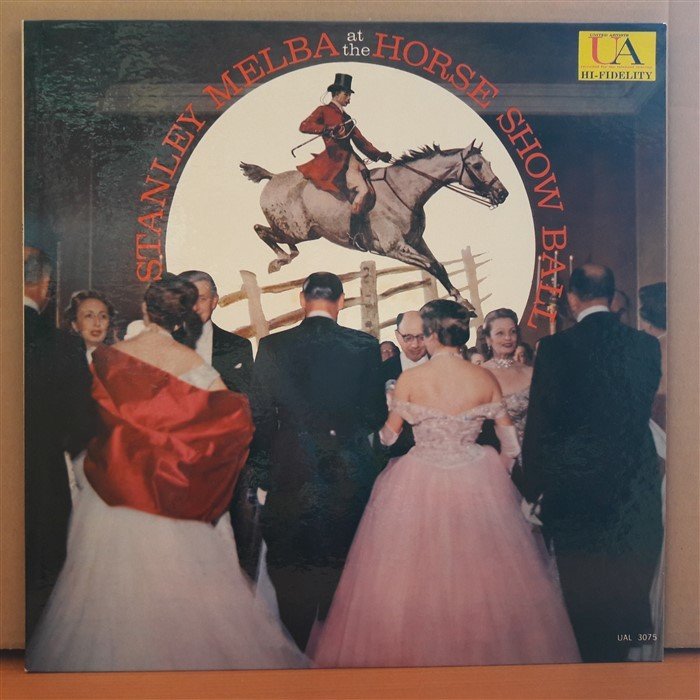 STANLEY MELBA AT THE HORSE SHOW BALL (1960) - LP 2.EL PLAK