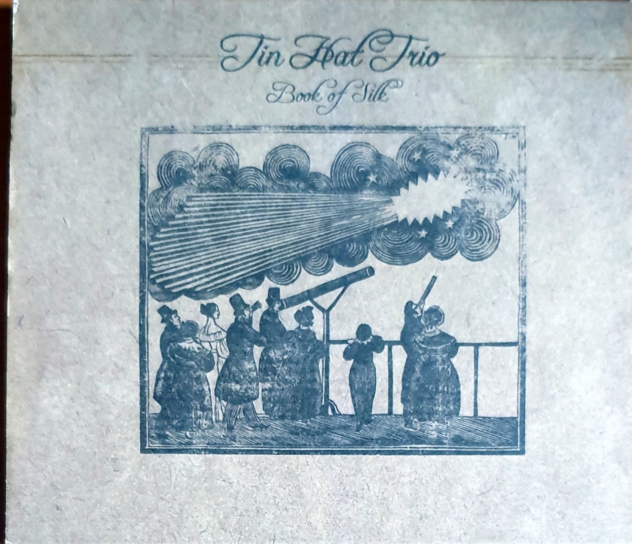 TIN HAT TRIO - BOOK OF SILK (2004) - CD ROPEADOPE 2.EL