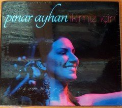 PINAR AYHAN - İKİMİZ İÇİN CD SIFIR