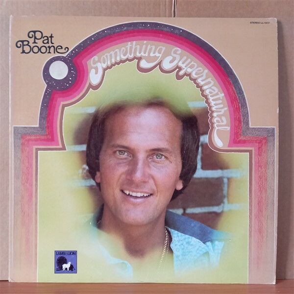 PAT BOONE – SOMETHING SUPERNATURAL (1975) - LP 2.EL PLAK