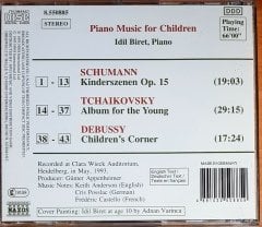 PIANO MUSIC FOR CHILDREN / SCHUMANN, TCHAIKOVSKY, DEBUSSY / İDİL BİRET, PIANO (1993) NAXOS CD 2.EL