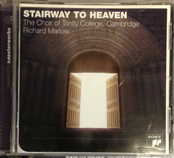 STAIRWAY TO HEAVEN THE CHOIR OF TRINITY COLL.2EL