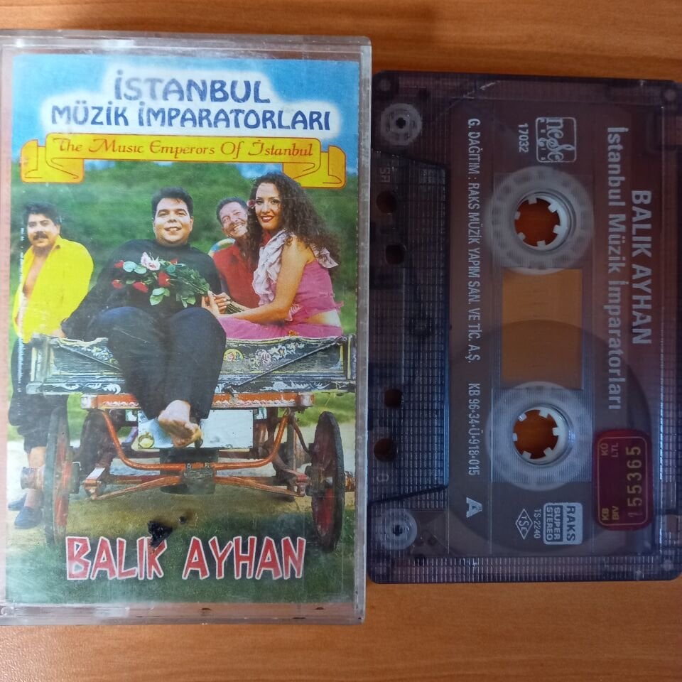 BALIK AYHAN - İSTANBUL MÜZİK İMPARATORLARI (1996) - KASET 2.EL