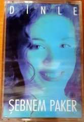 ŞEBNEM PAKER - DİNLE (1997) ALP MÜZİK KASET SIFIR