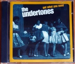 THE UNDERTONES - GET WHAT YOU NEED (2003) - CD 2.EL