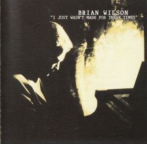 BRIAN WILSON – I JUST WASN'T MADE FOR THESE TIMES (1995) CD SIFIR