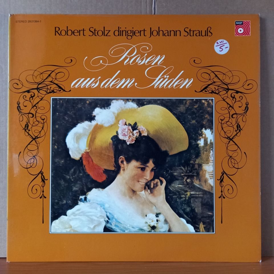 JOHANN STRAUSS: ROSEN AUS DEM SÜDEN / BERLINER SYMPHONIKER, ROBERT STOLZ (1973) - 2LP 2.EL PLAK