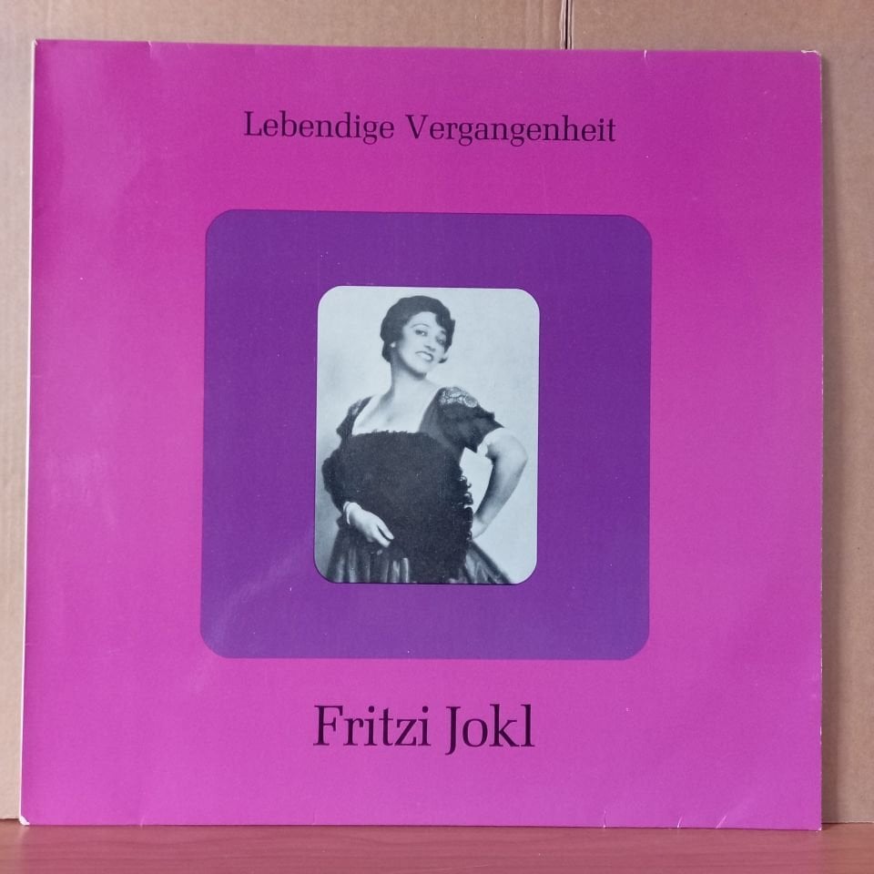 FRITZI JOKL / LEBENDIGE VERGANGENHEIT - LP 2.EL PLAK