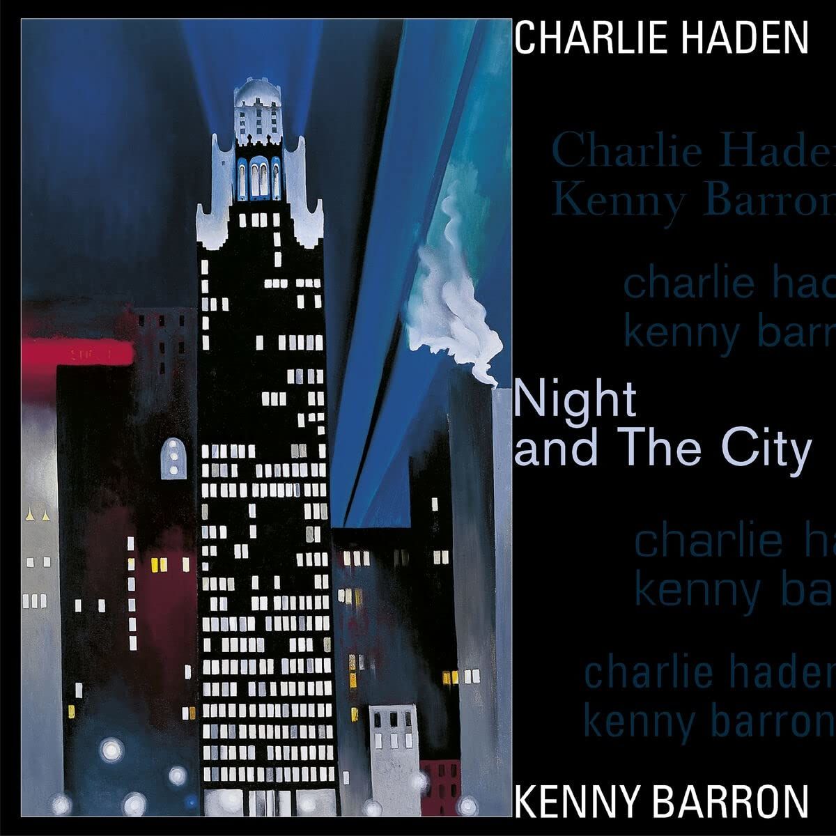 CHARLIE HADEN & KENNY BARRON - NIGHT AND THE CITY (1998) - 2LP 2023 EDITIION SIFIR PLAK