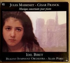 İDİL BİRET - JULES MASSENET CESAR FRANCK MUSIQUE CONCERTANTE POUR PIANO - CD DIGIPACK 2.EL