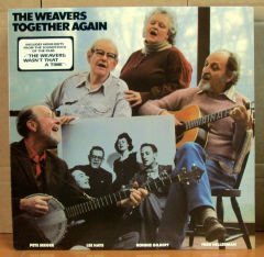 THE WEAVERS TOGETHER AGAIN LP 2.EL