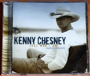 KENNY CHESNEY - JUST WHO I AM: POETS & PIRATES (2007) - CD 2.EL
