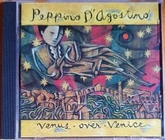 PEPINO D'AGOSTINO - VENUS OVER VENICE (1995) - CD MESA 2.EL