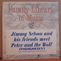 JIMMY NELSON AND HIS FRIENDS MEET PETER AND THE WOLF PROKOFIEV (1963) - FAMILY LIBRARY OF MUSIC - LP 2.EL PLAK