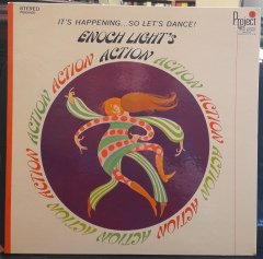 ENOCH LIGHT'S ACTION - IT'S HAPPENING...SO LET'S DANCE! (1967) - PLAK 2.EL