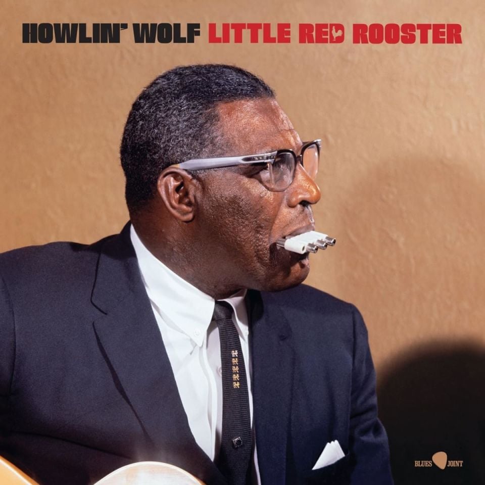 HOWLIN' WOLF - LITTLE RED ROOSTER / aka ROCKING CHAIR (1962) - LP 180GR 2023 EDITION SIFIR PLAK