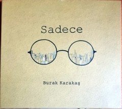 BURAK KARAKAŞ - SADECE (2018) ADA MÜZİK CD 2.EL