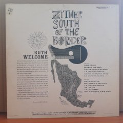 RUTH WELCOME - ZITHER SOUTH OF THE BORDER - LP 2.EL PLAK