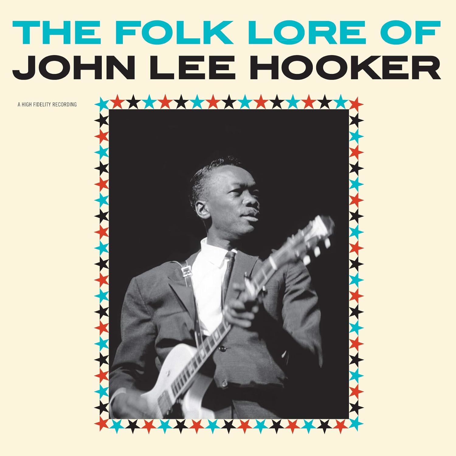 JOHN LEE HOOKER - THE FOLK LORE OF JOHN LEE HOOKER (1961) - LP 180GR 2016 EDITION SIFIR PLAK