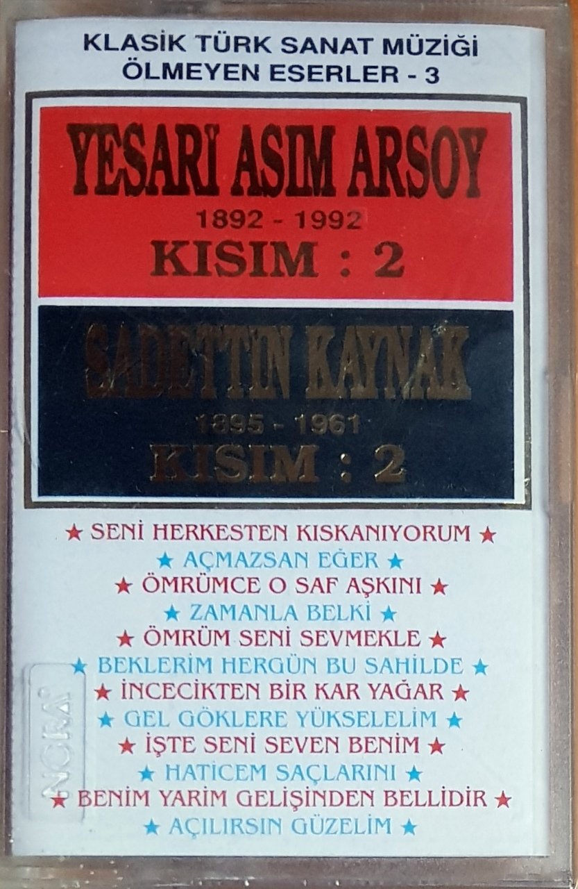 YESARİ ASIM ARSOY / SADETTİN KAYNAK / KLASİK TÜRK SANAT MÜZİĞİ ÖLMEYEN ESERLER-3 (1993) VEXPORT KASET SIFIR