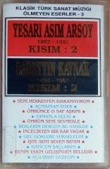 YESARİ ASIM ARSOY / SADETTİN KAYNAK / KLASİK TÜRK SANAT MÜZİĞİ ÖLMEYEN ESERLER-3 (1993) VEXPORT KASET SIFIR