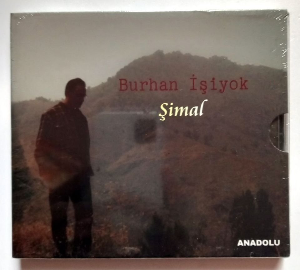 BURHAN İŞİYOK – ŞİMAL (2011) - CD SIFIR