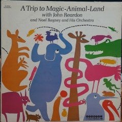 A TRIP TO MAGIC-ANIMAL-LAND WITH JOHN REATDON - PLAK 2.EL