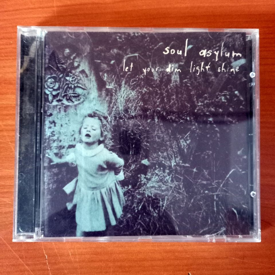 SOUL ASYLUM – LET YOUR DIM LIGHT SHINE (1995) - CD 2.EL