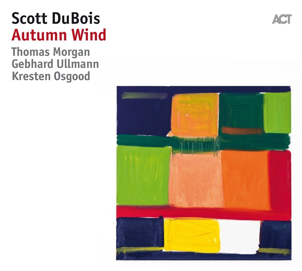 SCOTT DuBOIS - AUTUMN WIND (2017) - 2LP 180GR ACT MUSIC SIFIR PLAK