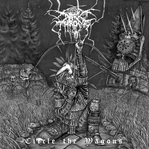 DARKTHRONE - CIRCLE THE WAGONS (2010) - LP BLACK METAL SIFIR PLAK