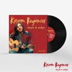 KAZIM KOYUNCU - DÜNYADA BİR YERDEYİM (2006) - LP 2020 BASKI SIFIR PLAK