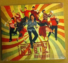 ENGİN GÜRKEY - NABIZ / BALKANİST (2009) - CD SIFIR