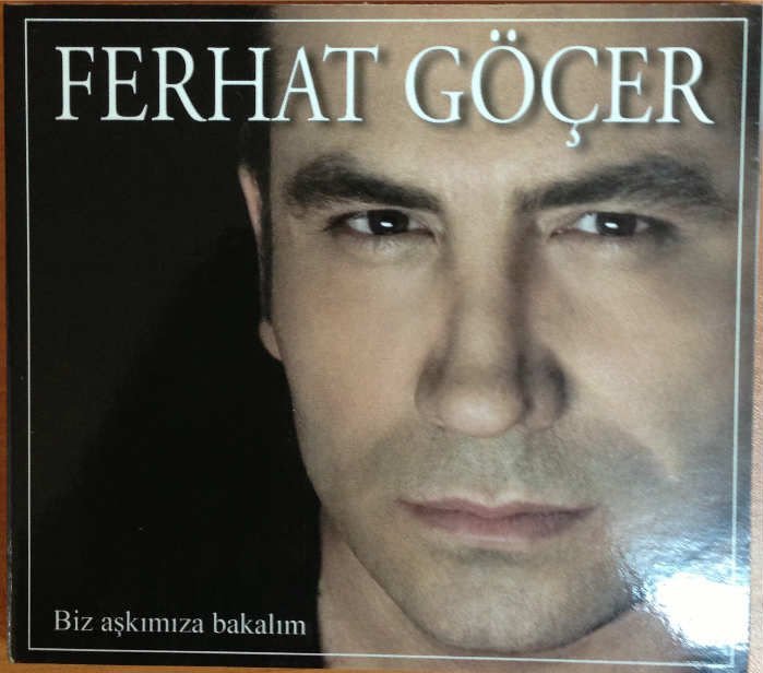 FERHAT GÖÇER - BİZ AŞKIMIZA BAKALIM - CD 2.EL