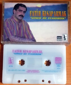 FATİH KISAPARMAK - GÜNEŞİ BİZ UYANDIRDIK (1991) - KASET 2.EL
