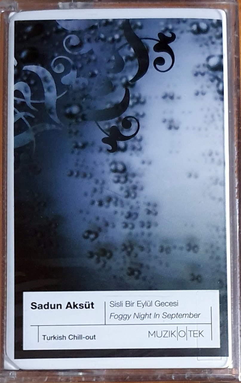 SİSLİ BİR EYLÜL GECESİ / SADUN AKSÜT - KASET MÜZİKOTEK SIFIR