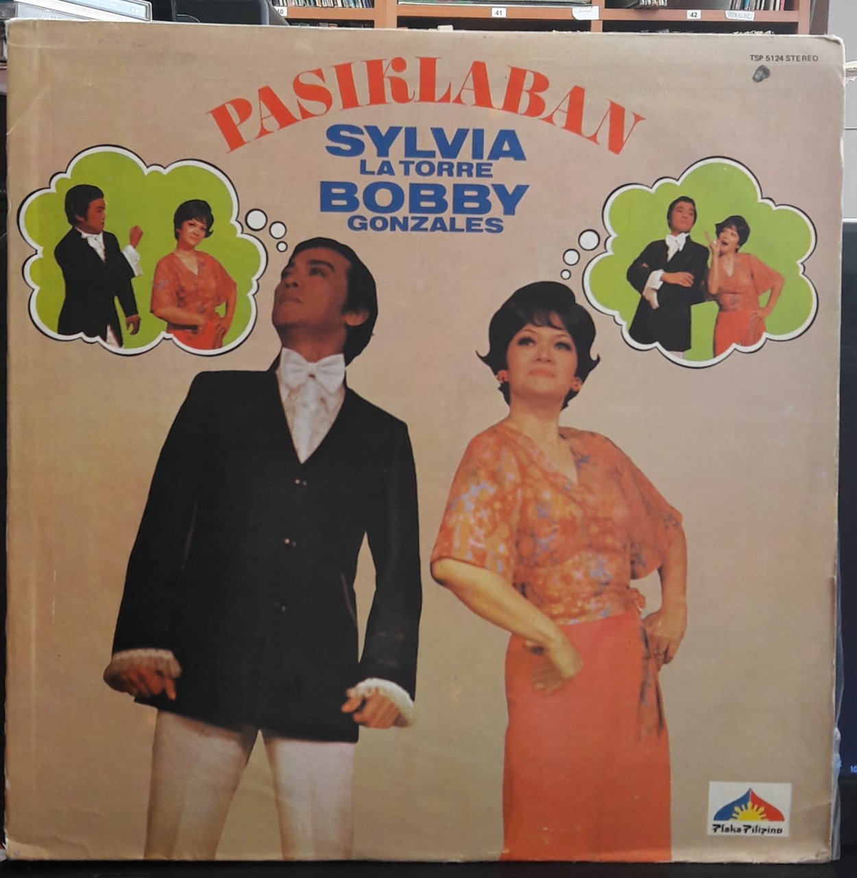 SYLVIA LA TORRE & BOBBY GONZALES - PASIKLABAN (1974) - PLAK 2.EL