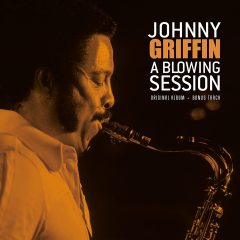 JOHNNY GRIFFIN - A BLOWING SESSION (1957) - LP 2017 EDITION SIFIR PLAK