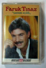 FARUK TINAZ - ŞANSIM AÇILDI KASET SIFIR