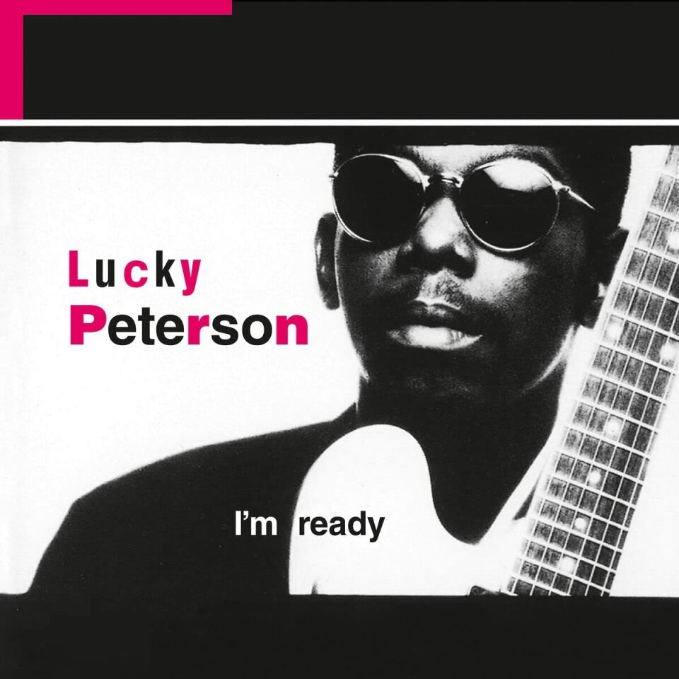 LUCKY PETERSON - I'M READY (1992) - 2LP 2023 EDITION SIFIR PLAK