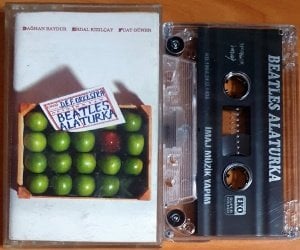 BEATLES ALATURKA / DAĞHAN BAYDUR, ERDAL KIZILÇAY, FUAT GÜNER (1998) - KASET 2.EL