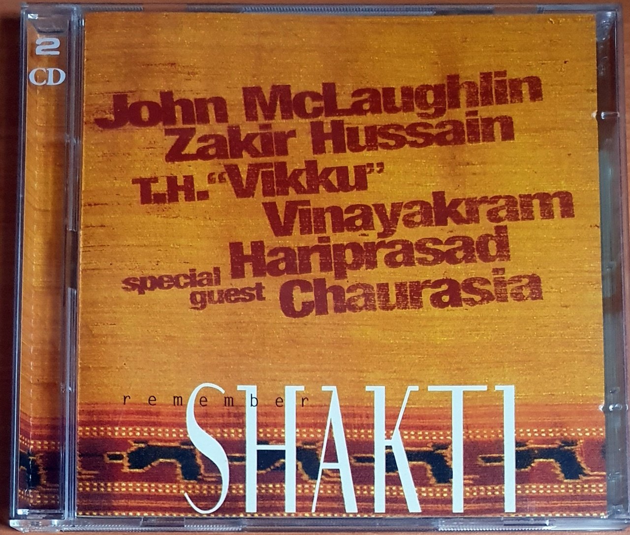 JOHN MCLAUGHLIN, ZAKIR HUSSAIN T.H. VIKKU VINAYAKRAM - REMEMBER SHAKTI (1999) - 2CD 2.EL