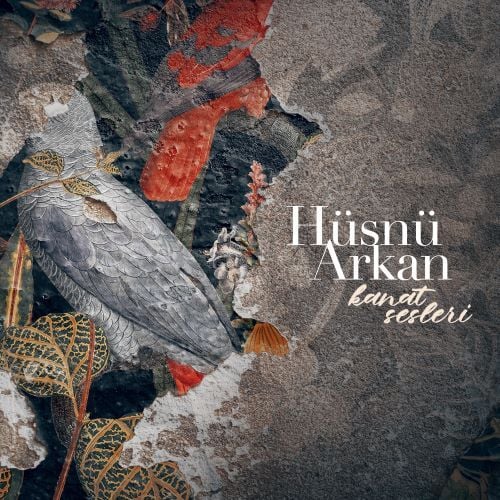 HÜSNÜ ARKAN - KANAT SESLERİ (2023) - LP GATEFOLD SIFIR PLAK