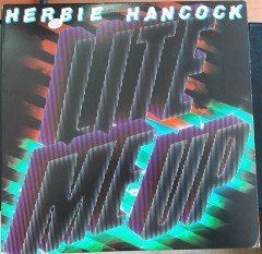 HERBIE HANCOCK - LITE ME UP (1982) - 2.EL PLAK