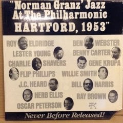 NORMAN GRANZ JAZZ AT THE PHILHARMONIC HARTFORD 1953, 1984 ESKİ BASKI SIFIR PLAK